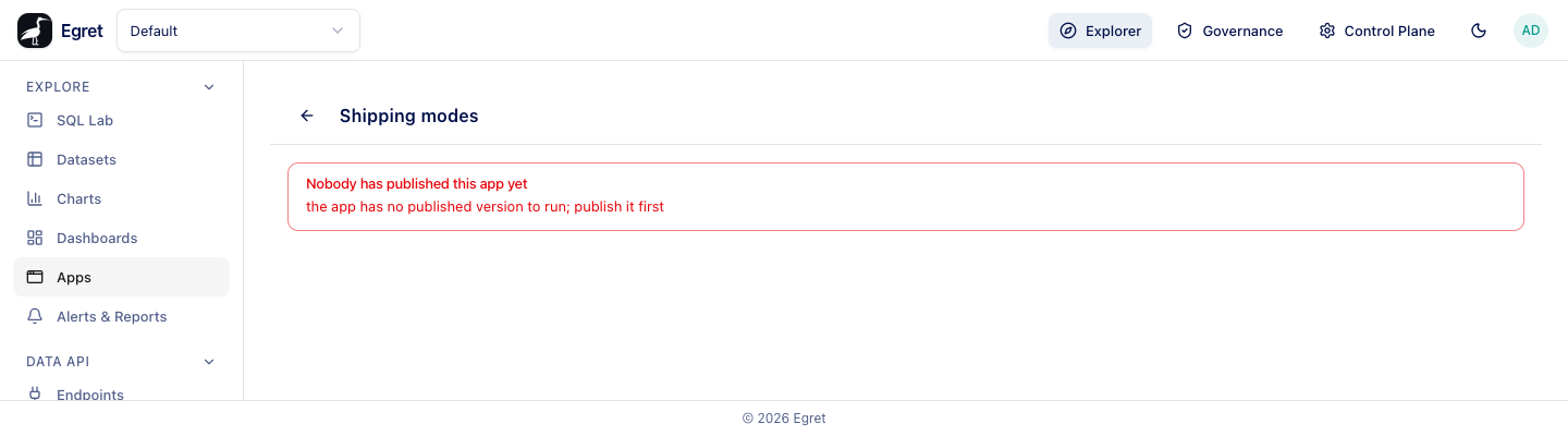 Opening the draft-only app Shipping modes: Nobody has published this app yet